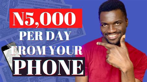 How To Make Naira Per Day With Your Phone Live