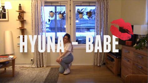 HYUNA 베베 BABE Dance Cover Annie A YouTube