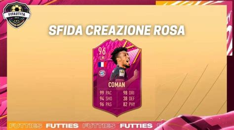 FIFA 22 Sfida Creazione Rosa Coman Futties Weareutita