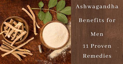 Ashwagandha Benefits For Men 11 Proven Remedies