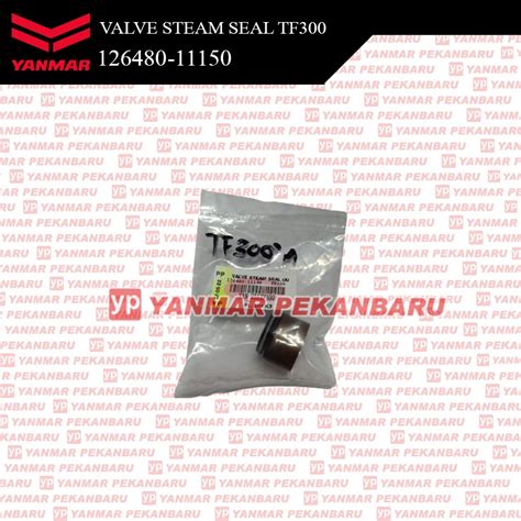 Jual Valve Steam Seal Seal Klep Tf Yanmar Asli Shopee Indonesia