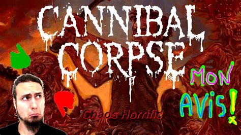 Cannibal Corpse Chaos Horrific Youtube