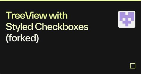 TreeView With Styled Checkboxes Forked Codesandbox