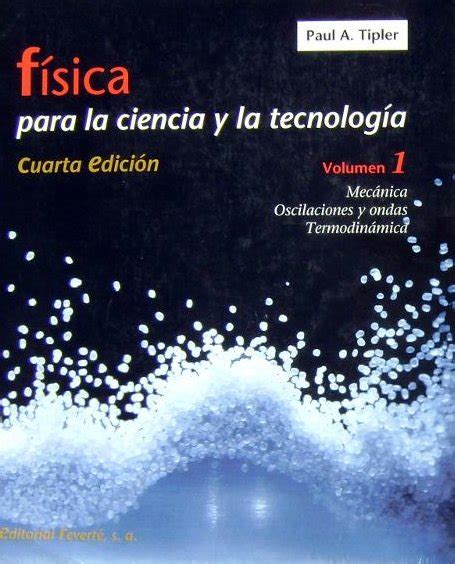 Física Para la Ciencia y la Tecnología Vol 1 4 Edición Paul A Tipler