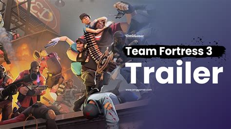 Team Fortress 3 Release Date Trailer And Rumors [2024]