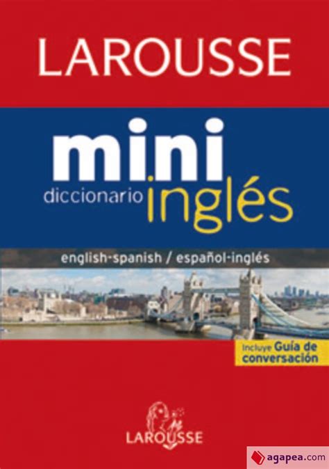 Larousse Mini Diccionario Ingles Espa Ol Espa Ol Ingles Larousse