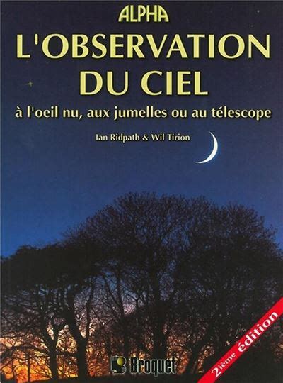 L Observation Du Ciel L Oeil Nu Aux Jumelles Ou Au T Lescope