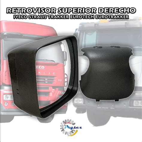 Retrovisor Superior Derecho Iveco Stralis Trakker Eurotech Eurotrakker