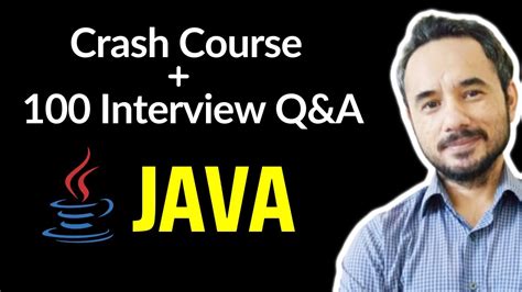 Java Crash Course With Top 100 Java Interview Questions And Answers In Vs Code Youtube