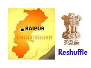 Chhattisgarh A Major Reshuffle Of Ias Officers