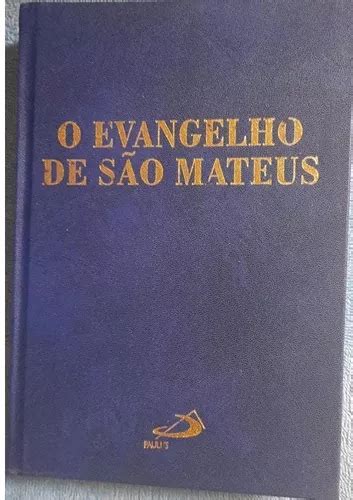 O Evangelho De São Mateus Comentário Sociopolítico E Religioso A