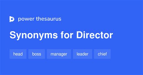 Director Synonyms 1 908 Similar Words And Phrases