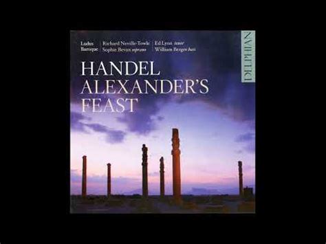 G F Händel Alexander s Feast HWV 75 Richard Neville Towle Disc