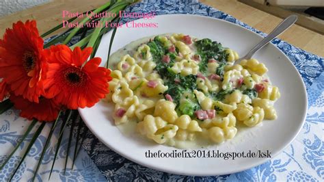 Amu's - The Foodie Fix: Pasta Quattro Formaggi (Pasta with Four Cheeses)