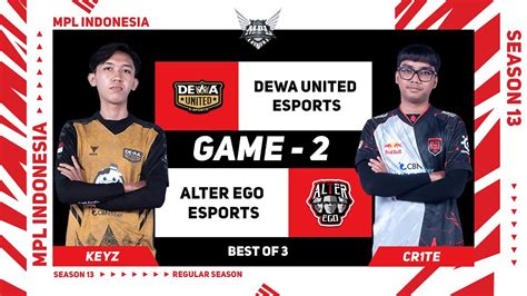 Game Dewa United Esports Vs Alter Ego Esports Mpl Id S Youtube