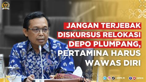 JANGAN TERJEBAK DISKURSUS RELOKASI DEPO PLUMPANG PERTAMINA HARUS WAWAS