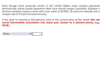 Solved Even Though Most Corporate Bonds In The United States Chegg