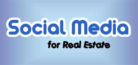 Real Estate Social Media Marketing- generate business leads