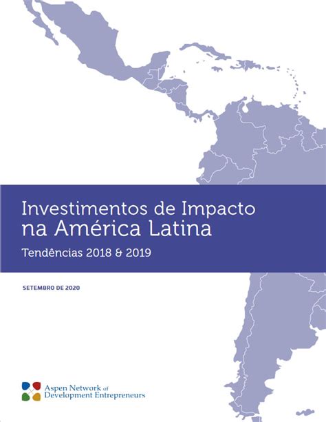 Investimentos de Impacto na América Latina Tendências 2018 2019 ANDE