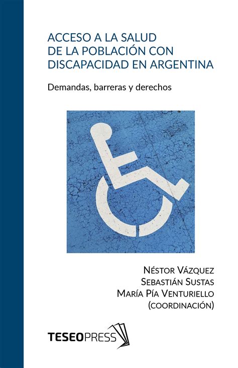 Acceso A La Salud De La Poblaci N Con Discapacidad En Argentina