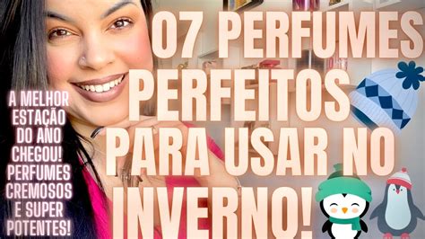 07 PERFUMES PERFEITOS PARA USAR NO INVERNO PERFUMES CREMOSOS E