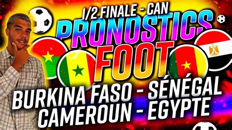 Pronostic Can Nos Pronostics Pour Les Finales Burkina Faso