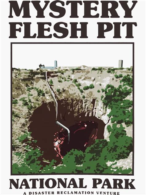 Mystery Flesh Pit National Park Merch Sticker For Sale By