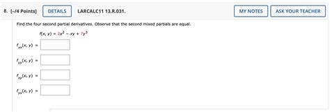 Solved Find The Four Second Partial Derivatives Observe Chegg