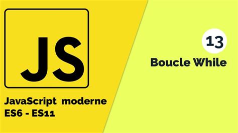 Javascript Moderne Es Es Comment Faire Usage De La Boucle