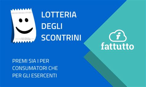 Estrazione Lotteria Degli Scontrini Come Funziona E I Premi Fattutto