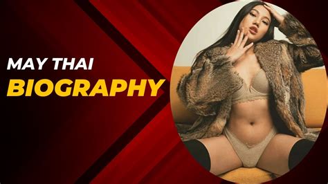 May Thai Biography May Thai Hot Tik Tok Video Youtube