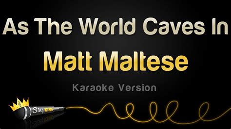 Matt Maltese As The World Caves In Karaoke Version YouTube