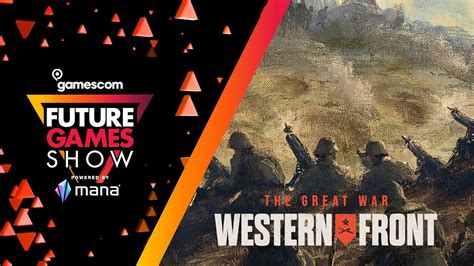 The Great War Western Front Announcement Trailer Future Games Show