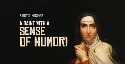 Saintly Musings A Saint With A Sense Of Humour Shalom Tidings