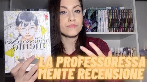 LA PROFESSORESSA MENTE Recensione YouTube