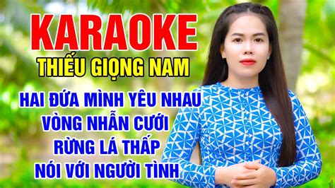 Lk Karaoke Con Ng X A Em I Song Ca C Ng Ti U Vy Karaoke Thi U Gi Ng