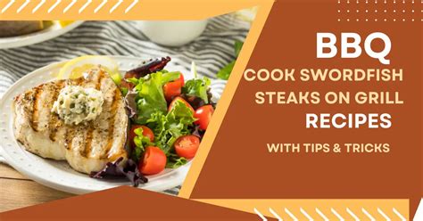 how long to grill swordfish