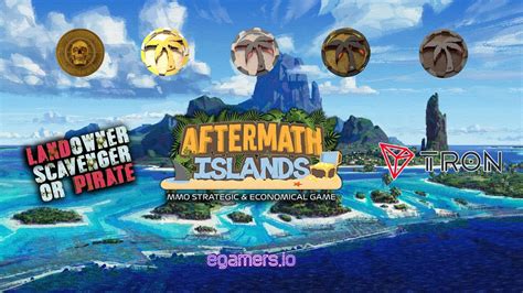 Aftermath Islands - TRON Strategy MMO - EGamers.io - P2E NFT Games Portal