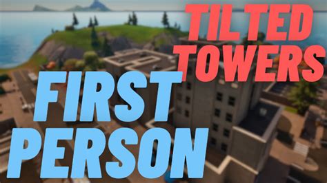 First Person Zonewars Tilted Towers 6174 1772 9501 By Mr20rock20yt Fortnite Creative Map