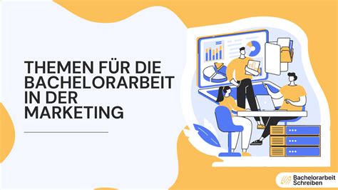 themen fur die bachelorarbeit  marketing