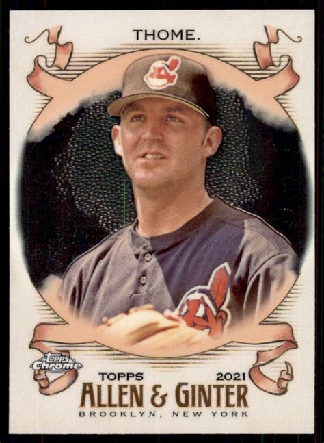 Jim Thome 2021 Topps Allen Ginter Chrome Card 255 Cleveland Indians