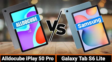 Alldocube Iplay Pro Vs Samsung Galaxy Tab S Lite Edition