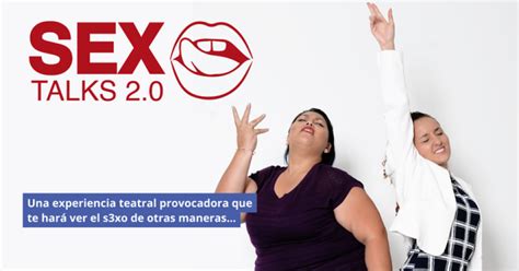 Obra De Teatro SEX TALKS 2 0 GAM Cultural