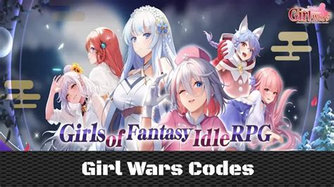 Girl Wars Codes JAN 2025 UPDATED Free Rewards UCNGame