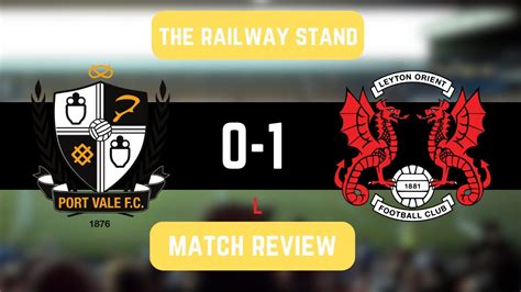 Port Vale Vs Leyton Orient Review Poor Run Continues YouTube