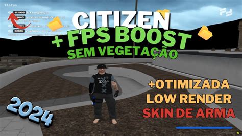 ULTRA LEVE CITIZEN LEVE E OTIMIZADA FPS BOOST PC FRACO 2024