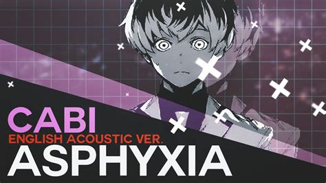 ENGLISH Tokyo Ghoul Re OP Asphyxia Ft Velo S YouTube