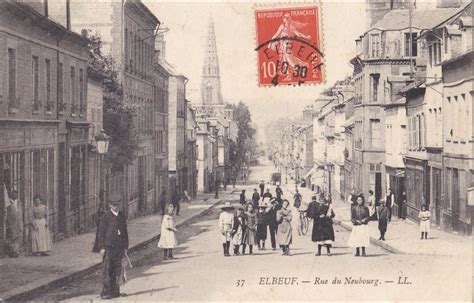 Elbeuf 76 Elbeuf Rue De Neubourg Carte Postale Ancienne Et