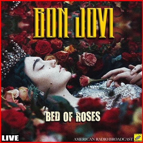 Exploring the Iconic Song Bed of Roses by Bon Jovi, lyrics