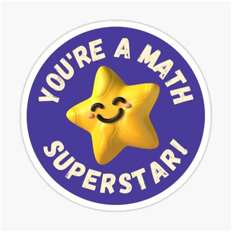 Youre A Math Superstar Sticker Sticker For Sale By Adamsken Redbubble